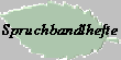 Spruchbandlhefte